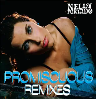 baixar álbum Nelly Furtado - Promiscuous Remixes