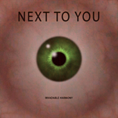 Next to You (From "Parasyte") - Invadable Harmony