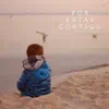 Por Estar Contigo - Single album lyrics, reviews, download