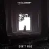Don’t Hide - Single album lyrics, reviews, download