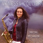 Vanessa Collier - When Love Comes to Town