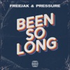 Been So Long - Single