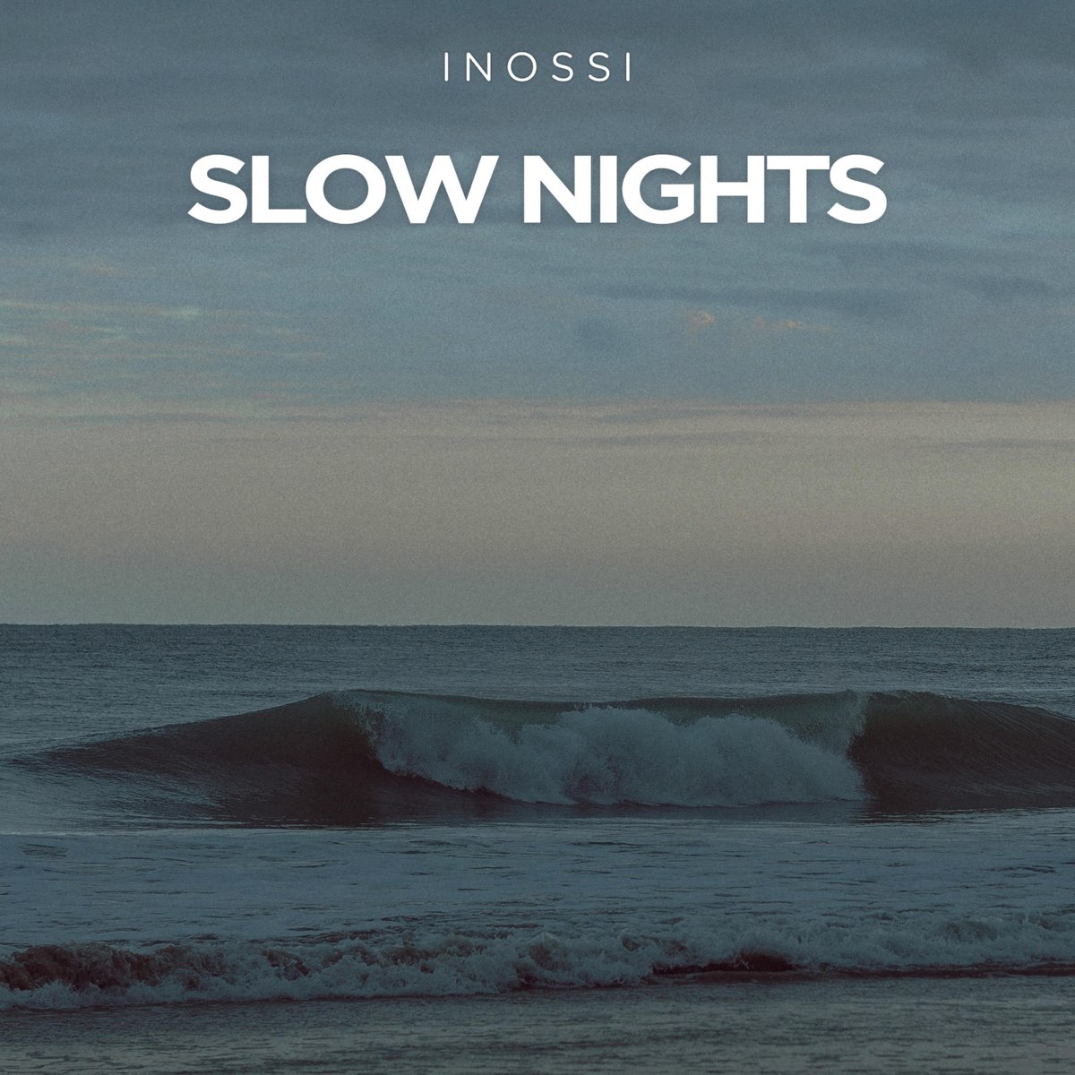 Night slow. Inossi.