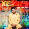 Xerxes - Coldplay