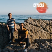 Cayucas - California Girl