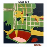 Foyer Red - Pickles