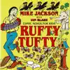 Rufty Tufty (feat. Ian Blake) album lyrics, reviews, download