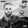 Top 2 the Bottom (feat. Guttah) [Single] album lyrics, reviews, download