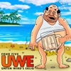 UWE (Unten Wird's Eklig) - Single