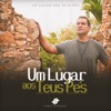 Um Lugar aos Teus Pés - Single