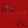 Red November - Single album lyrics, reviews, download