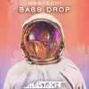 Bass Drop - Single album lyrics, reviews, download