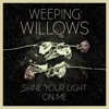 Shine Your Light On Me - Single