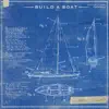 Stream & download Build a Boat - Single