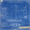 Build a Boat - Single, 2022
