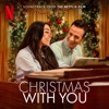Christmas with You (Soundtrack from the Netflix Film) - EP artwork