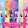 Friendship is Magic: Songs of Harmony (Music From the Original TV Series) [Italian Version] album lyrics, reviews, download