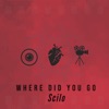 Where Did You Go - Single