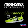 Megamix Fitness Hits For Cardio Running 02 album lyrics, reviews, download