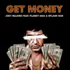 Get Money (feat. Splash God) - Single album lyrics, reviews, download