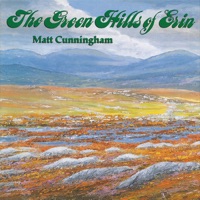 The Green Hills of Erin by Matt Cunningham on Apple Music
