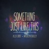 Madilyn Bailey - Something Just Like This