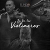 La de los Violineros - Single