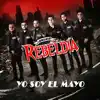 Yo Soy el Mayo - Single album lyrics, reviews, download