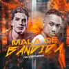 Mala de Bandida - Single album lyrics, reviews, download