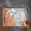 Sao Cô Ấy Không Yêu Tôi - Single album lyrics, reviews, download