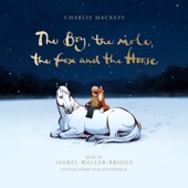 The Boy, the Mole, the Fox and the Horse (Official Short Film Soundtrack) artwork