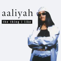 The Thing I Like - EP - Aaliyah