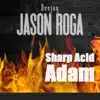 Sharp Acid Adam - Single album lyrics, reviews, download