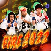 FIRE 2022 (feat. 羅百吉) artwork