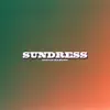 Stream & download Sundress - Single