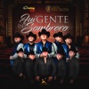 Fui Gente Del Sombrero - Single