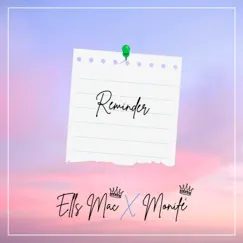 Reminder - Single by Ells Mac & Monifé album reviews, ratings, credits