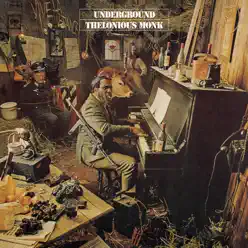 Underground (N) - Thelonious Monk