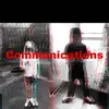 Communication's (feat. Wheezy) - Single album lyrics, reviews, download
