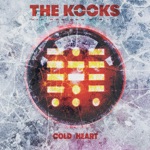 The Kooks - Cold Heart (Single Edit)