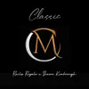 Classic (ClassicMen Anthem) (feat. Shawn Kimbrough) - Single album lyrics, reviews, download