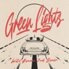 Green Lights - Single