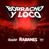 Borracho y Loco - Single