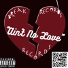 Ain't No Love - Single