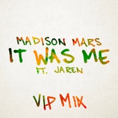 It Was Me (feat. Jaren) [VIP Mix] artwork