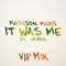 It Was Me (feat. Jaren) [VIP Mix] artwork