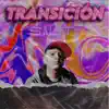 Stream & download Transición - Single