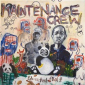 Maintenance Crew - Educated Fool