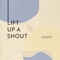 Lift up a Shout (feat. Will Harrison) artwork