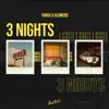 3 Nights - Single album lyrics, reviews, download